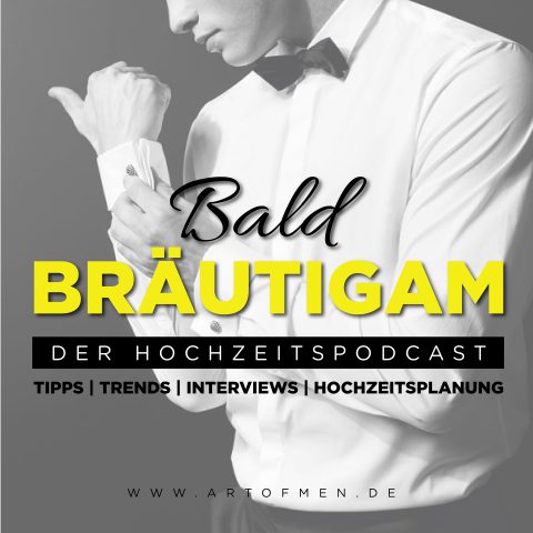 BALD BRÄUTIGAM Hochzeitspodcast BALD BRÄUTIGAM Hochzeitspodcast